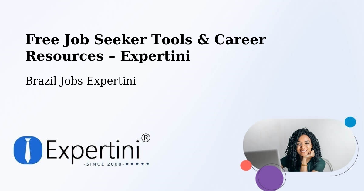 Free Job Seeker Tools & Career Resources – Codó - Codó, Brazil Jobs Expertini