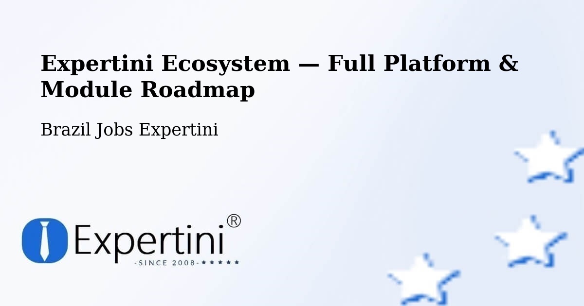 Expertini Ecosystem — Full Platform & Module Roadmap – Codó