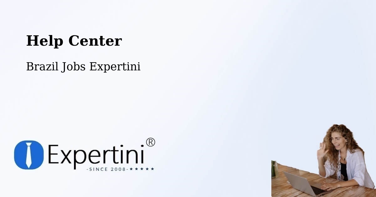 Help Center – Codó - Brazil Jobs Expertini