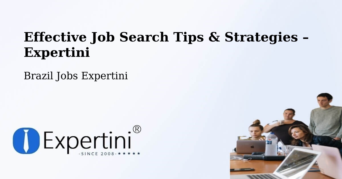 Job Search Tips & Strategies for Job Seekers – Codó - Codó, Brazil Jobs Expertini