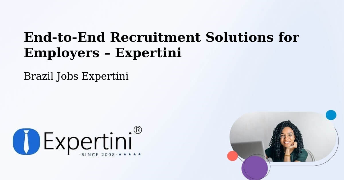 Recruitment Solutions for Employers – Codó - Codó, Brazil Jobs Expertini